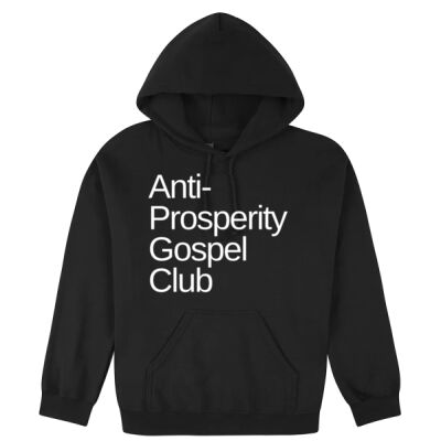 Anti-Prosperity Gospel Club - Hoodie Thumbnail